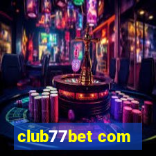 club77bet com