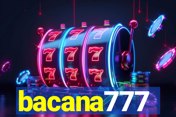 bacana777