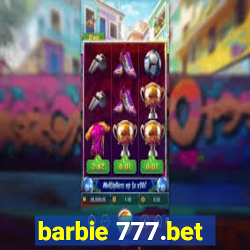 barbie 777.bet