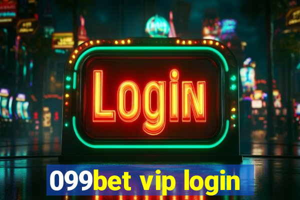 099bet vip login