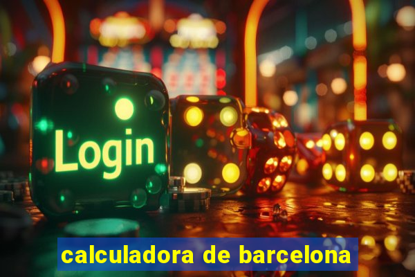 calculadora de barcelona