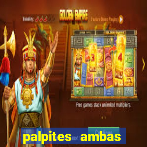 palpites ambas marcam hoje