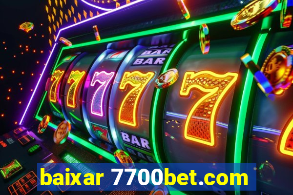 baixar 7700bet.com