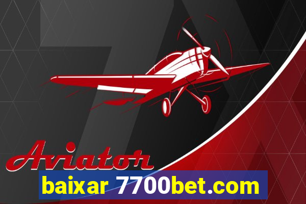 baixar 7700bet.com