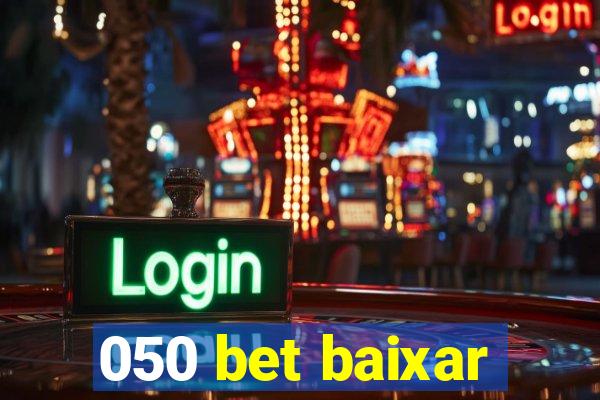 050 bet baixar