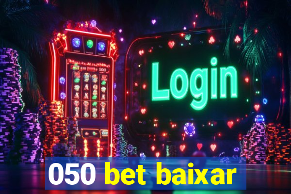 050 bet baixar