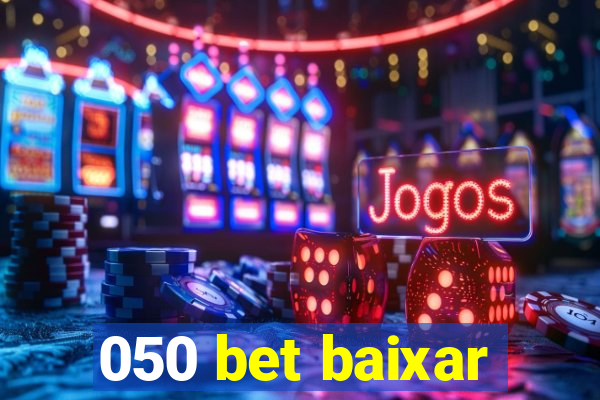 050 bet baixar