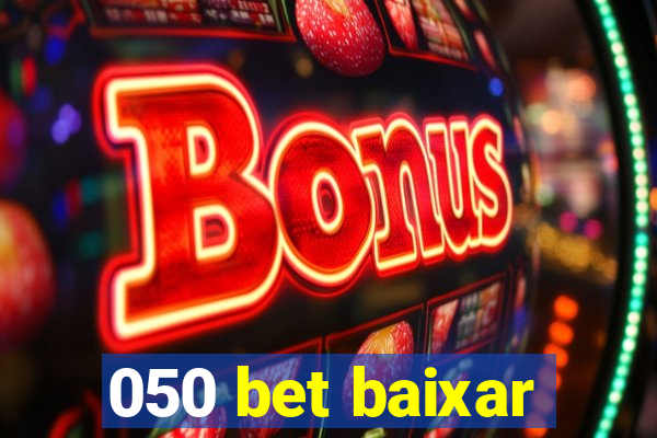 050 bet baixar