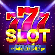 shindo life village blaze private server codes