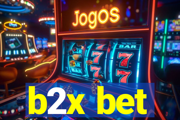 b2x bet