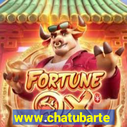 www.chatubarte