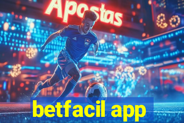 betfacil app