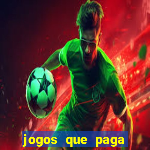 jogos que paga dinheiro de verdade no pix