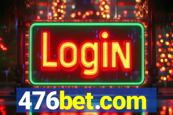 476bet.com