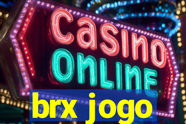 brx jogo