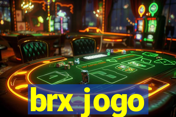 brx jogo