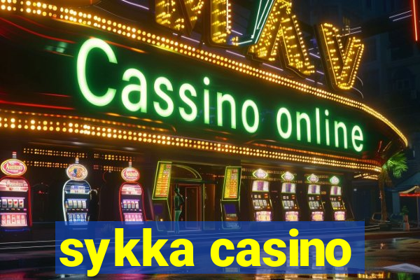 sykka casino