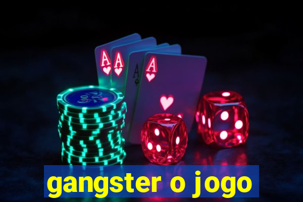 gangster o jogo