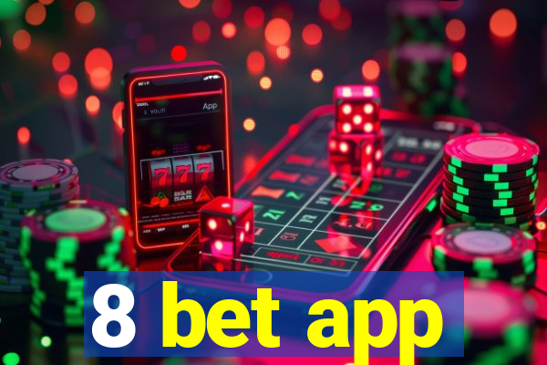 8 bet app