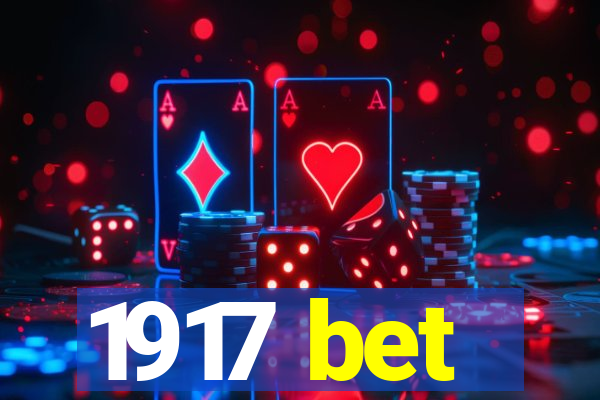 1917 bet