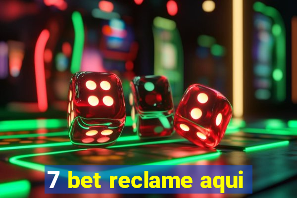 7 bet reclame aqui