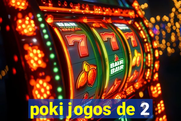 poki jogos de 2