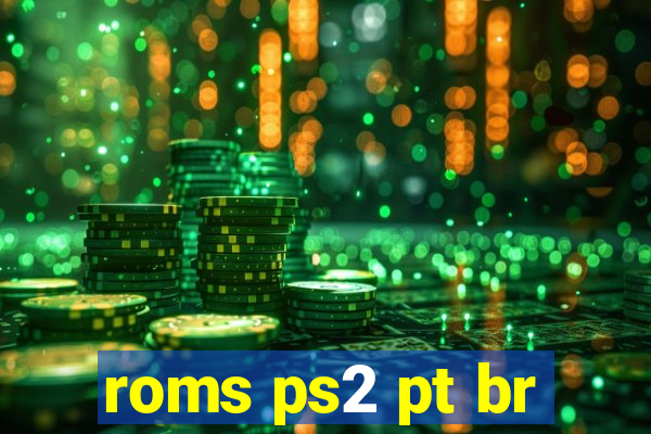 roms ps2 pt br