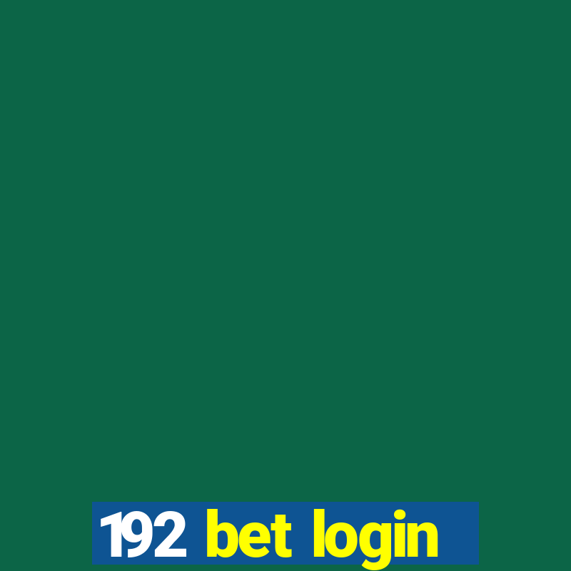 192 bet login