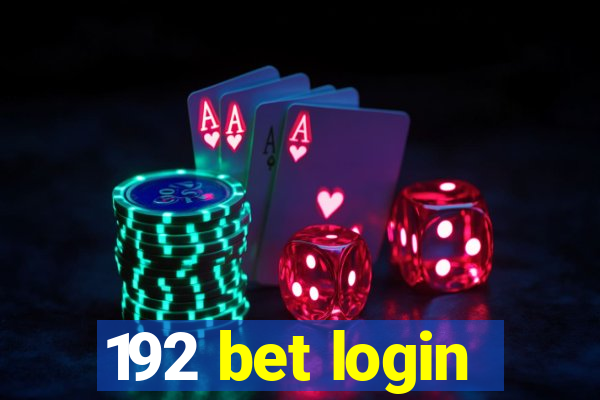 192 bet login