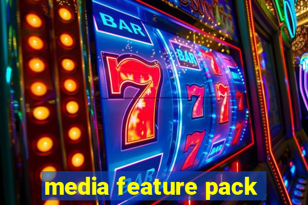 media feature pack