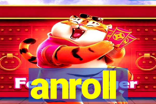 anroll