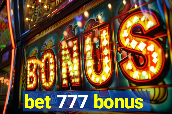 bet 777 bonus