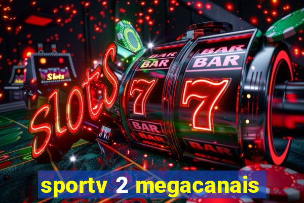 sportv 2 megacanais