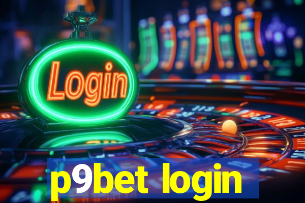 p9bet login