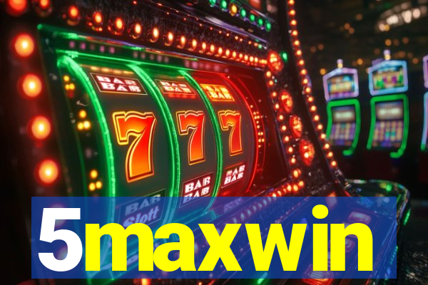 5maxwin