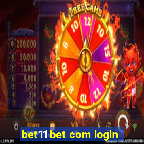 bet11 bet com login