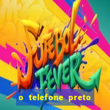 o telefone preto torrent magnet