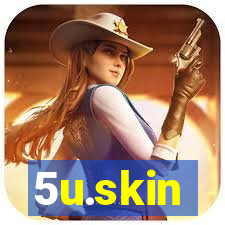 5u.skin