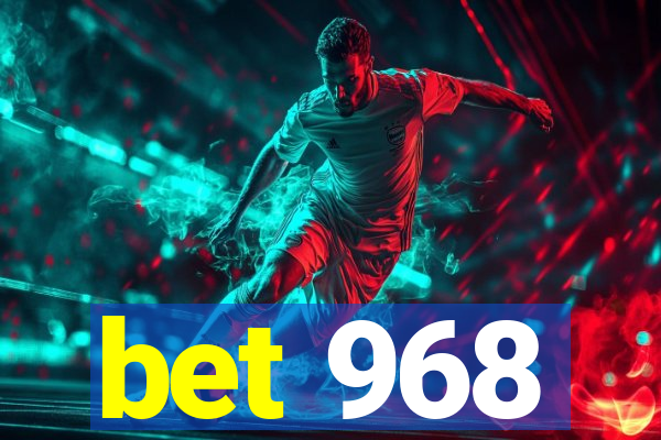 bet 968