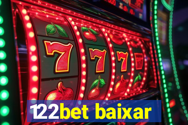 122bet baixar