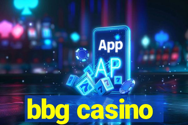 bbg casino