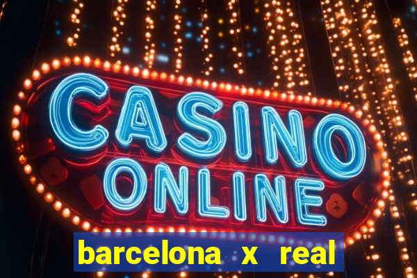 barcelona x real madrid ao vivo futemax