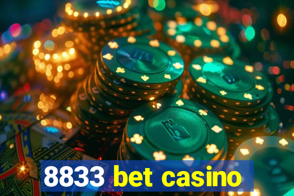 8833 bet casino