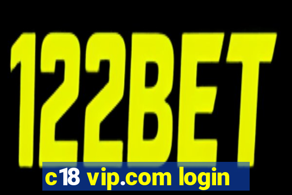 c18 vip.com login