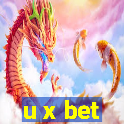 u x bet