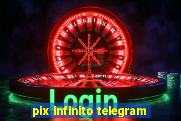 pix infinito telegram