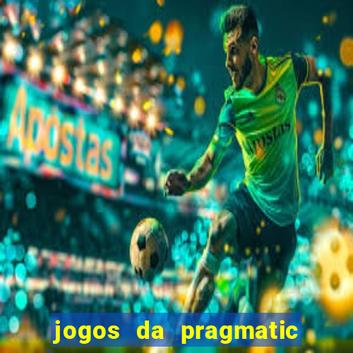 jogos da pragmatic play que mais pagam