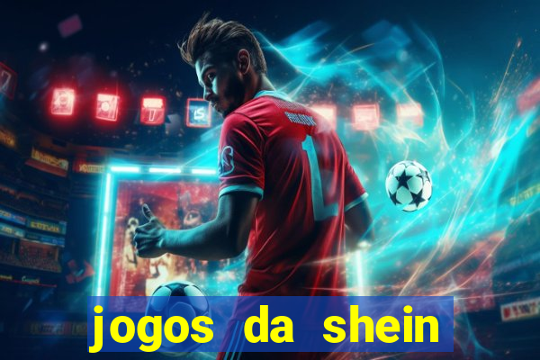 jogos da shein para ganhar pontos