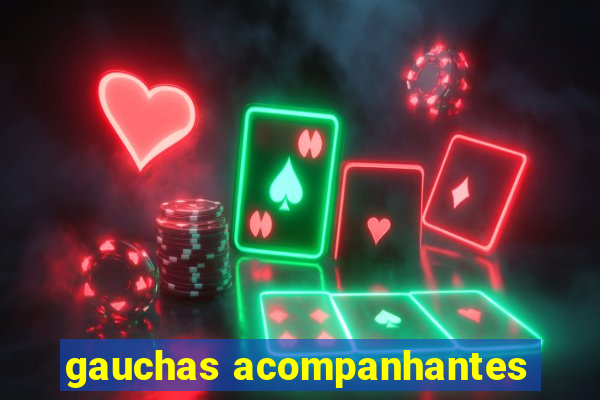 gauchas acompanhantes