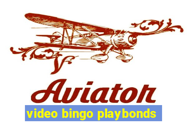 video bingo playbonds